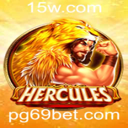 Descubra o Mundo Épico de Hercules no Jogo 69bet