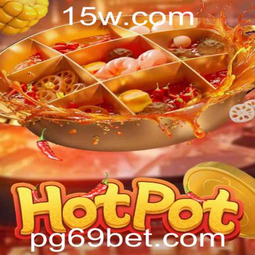 Descubra o Empolgante Jogo Hotpot: Uma Nova Sensação de Entretenimento