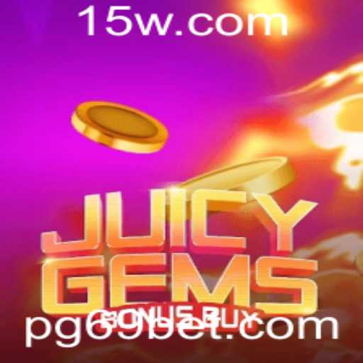 Descubra o Mundo de JuicyGemsBonusBuy no 69bet
