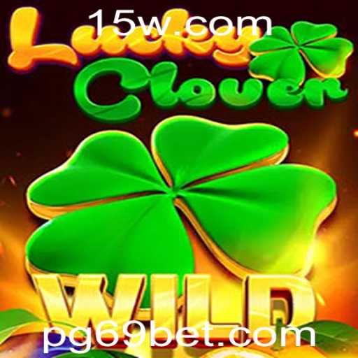 LuckyClover: O Novo Atraente Mundo de Apostas com 69bet