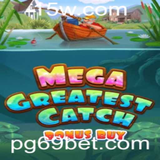 MegaGreatestCatchBonusBuy: Uma Imersão no Mundo dos Jogos de Azar